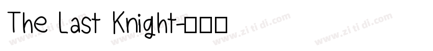 The Last Knight字体转换